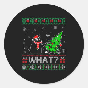 Funny Cat What Black Cat Christmas Tree Ugly Xmas Classic Round Sticker