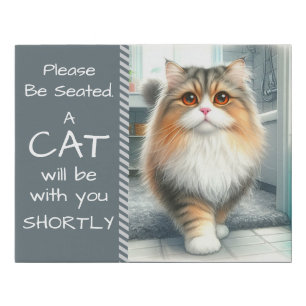Funny Cat Will Be With Your Shortly Bathroom Faux Canvas Print