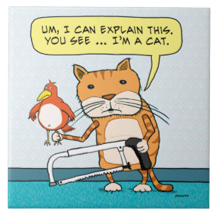 Funny Cat with Bird and Hacksaw Ceramic Tile