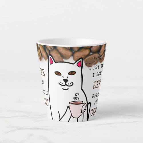 Funny Cat with Coffee Cup and Words Mug