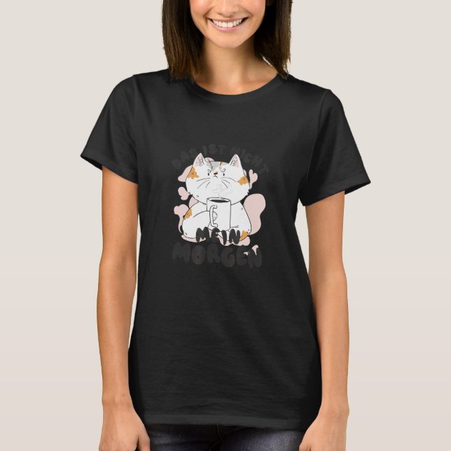 Funny Cat with Coffee Mug Good Morning T-Shirt (Front)