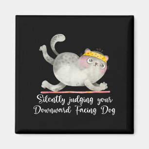Funny Cat Yoga Quotes Silently Judging  Magnet