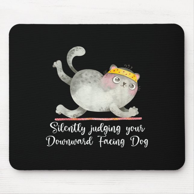 Funny Cat Yoga Quotes Silently Judging  Mouse Pad (Front)