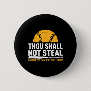 Funny Catcher Softll Lover, Thou Shall Not Steal, Button