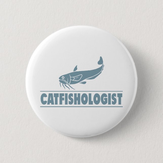 Funny Catfishologist Catfish Fishing, Cook, Eat Button (Front)