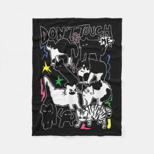 Funny Cats Don't Touch Me Cat Lovers Men Women Fleece Blanket