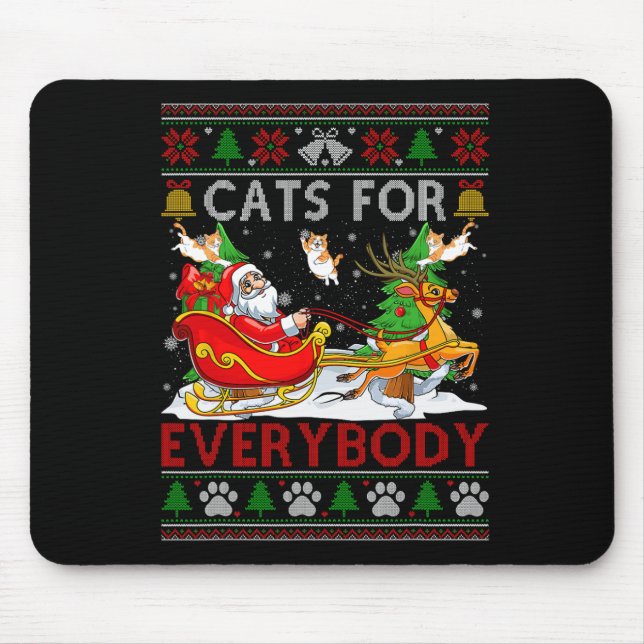 Funny Cats For Everybody Santa Sleigh Ugly Christm Mouse Pad (Front)