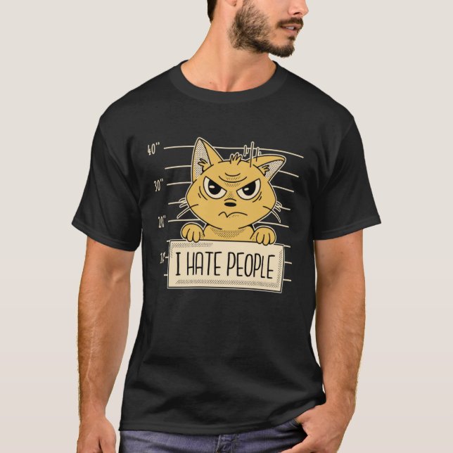 Funny, Cats I Hate People, Cat Lovers T-Shirt (Front)