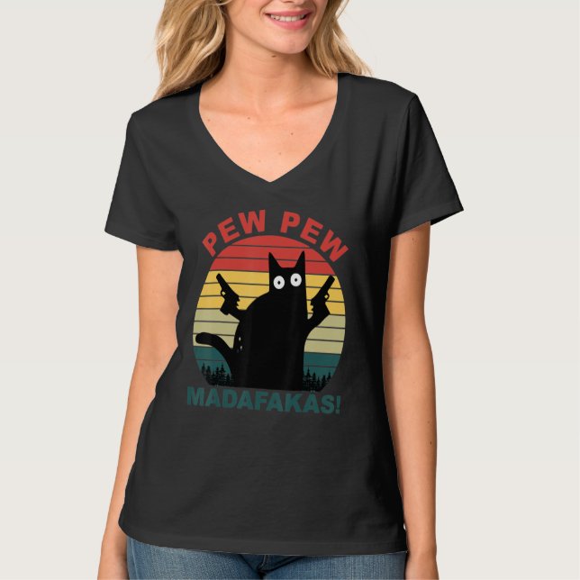 Funny Cats Pew Pew Madafakas Cat T-Shirt (Front)