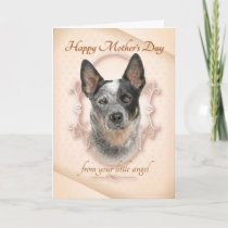 Funny Cattle Dog Mother's Day Card