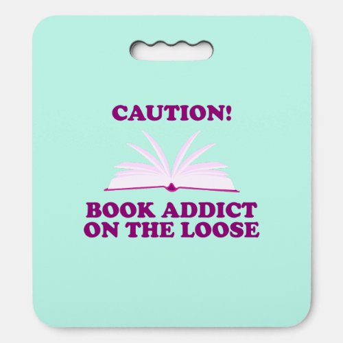 Funny_ Caution Book Addict on The Loose Seat Cushion
