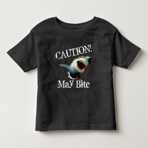 Funny Caution May Bite with Scary Shark Toddler T_shirt