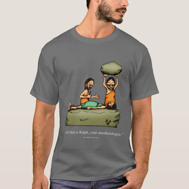Funny Caveman Anesthesiologist Tee Shirt (Front)