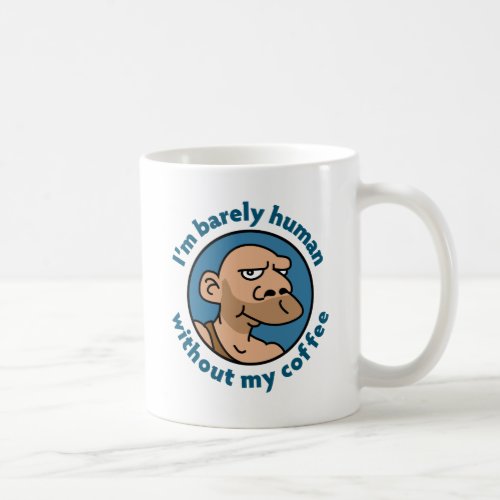 Funny Caveman Coffee Mug