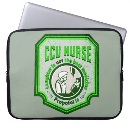 Funny CCU Nurse Propofol The Best Medicine Laptop Sleeve