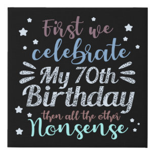 funny celebrating the 70th birthday faux canvas print