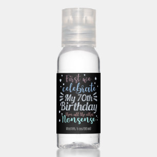 funny celebrating the 70th birthday hand sanitizer