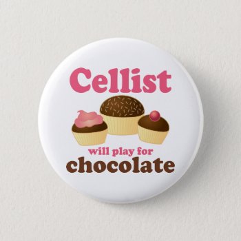 Funny Cello Chocolate Design Button by madconductor at Zazzle