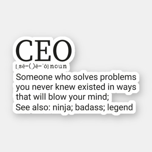 Funny CEO Definition Gift for CEO Sticker