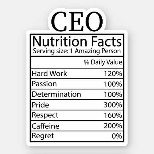 Funny CEO Nutrition Facts Gift for CEO Sticker