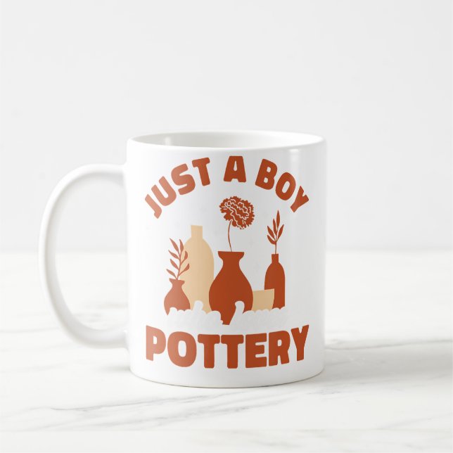Funny Ceramic Just A Boy Who Loves Pottery Coffee Mug (Left)