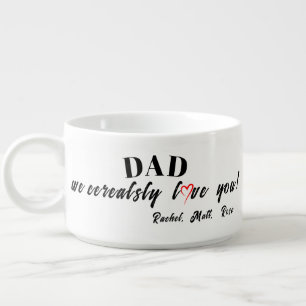 Funny Cereal Bowl For Dad - Pun Gift Present