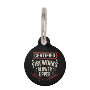 Funny Certified Fireworks Blower Upper 4th of July Pet ID Tag