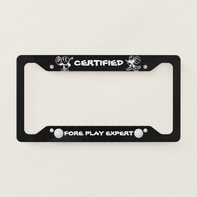 Funny Certified Fore Play Golf Expert License Plate Frame (Front)