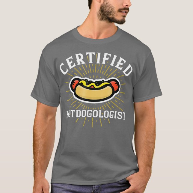 Funny Certified Hotdogologist Hot Dog T-Shirt (Front)