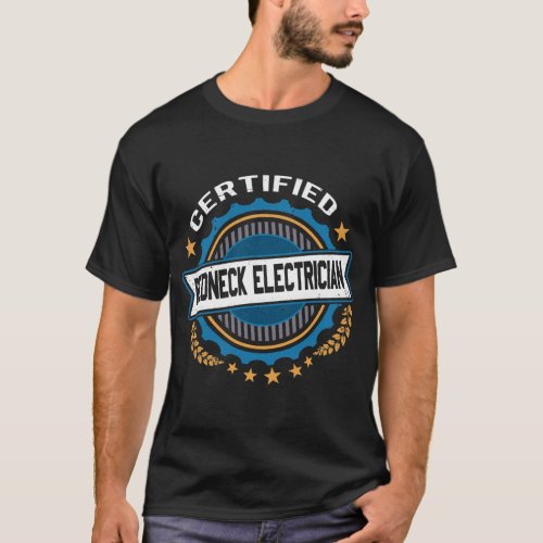 Funny Certified Redneck Electrician T_Shirt