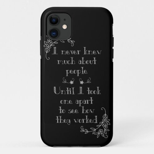Funny Chalkboard Quote Phone Case