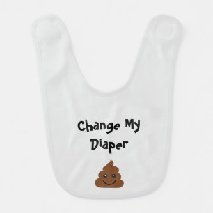 Funny Change My Diaper Smiling Poop Baby Bib