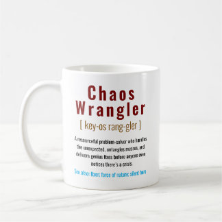 funny Chaos Coordinator Definition Office Coworker Coffee Mug