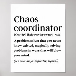 Funny chaos coordinator definition poster