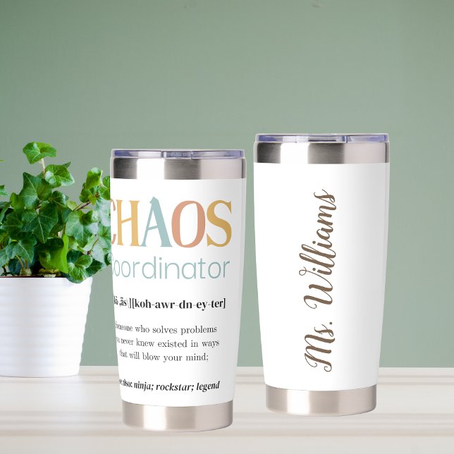 Funny Chaos Coordinator Definition Quote Insulated Tumbler (Creator Uploaded)