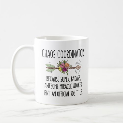 Funny Chaos Coordinator Gift Idea Mug Coffee Cup