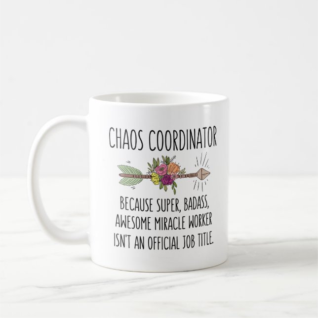 Funny Chaos Coordinator Gift Idea Mug Coffee Cup (Left)