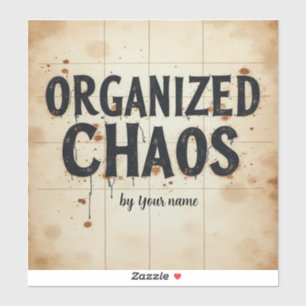 Funny Chaos Quote Student Sticker