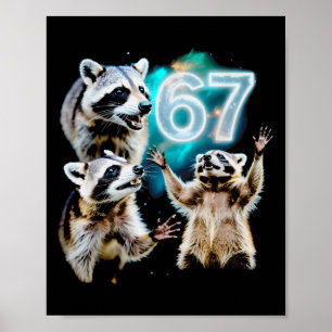 Funny Chaotic Raccoon Howling At 67 Cosmic Six Sev Poster