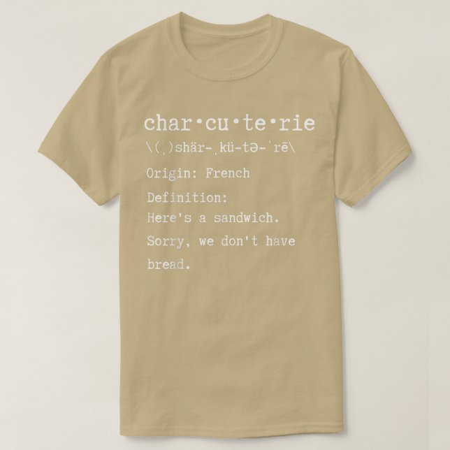 Funny Charcuterie Board Foodie Food Lover Humor Jo T-Shirt (Design Front)