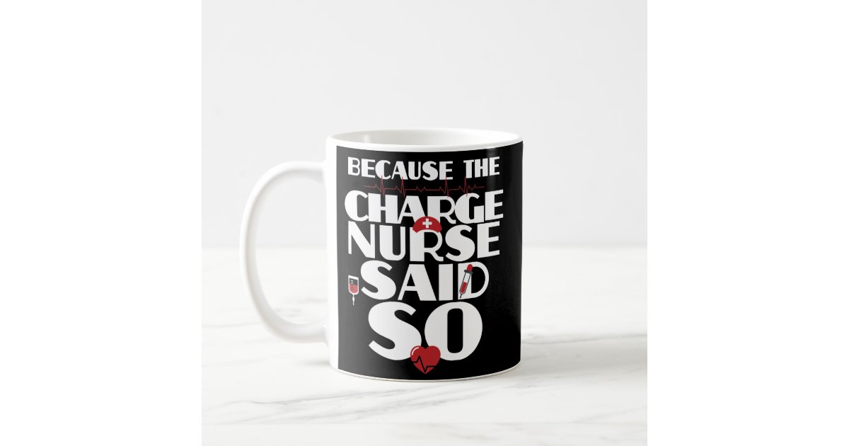 Charge Nurse Mug Best Charge Nurse Ever Funny Gag Nursing Coffee Gift