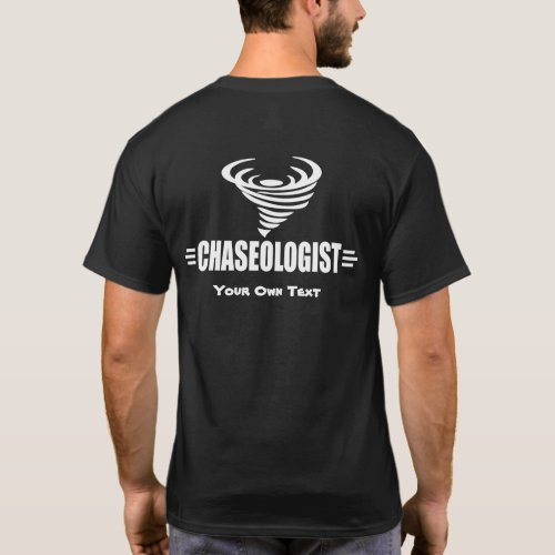 Funny Chaseologist Tornado Storm Chaser T_Shirt