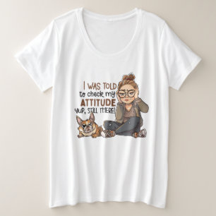 Funny check attitude word art plus size T-Shirt