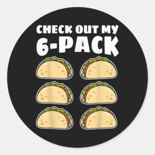 Funny Check Out My 6 Pack Taco Cinco De Mayo Boys Classic Round Sticker