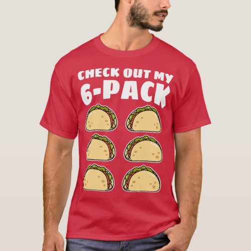 Funny Check Out My 6 Pack Taco Cinco de Mayo Boys  T_Shirt