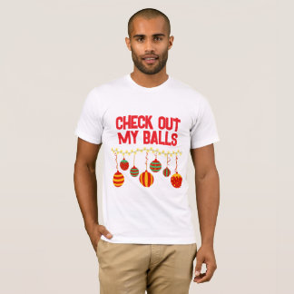 Funny Check Out My Balls Christmas Ornaments T-Shirt