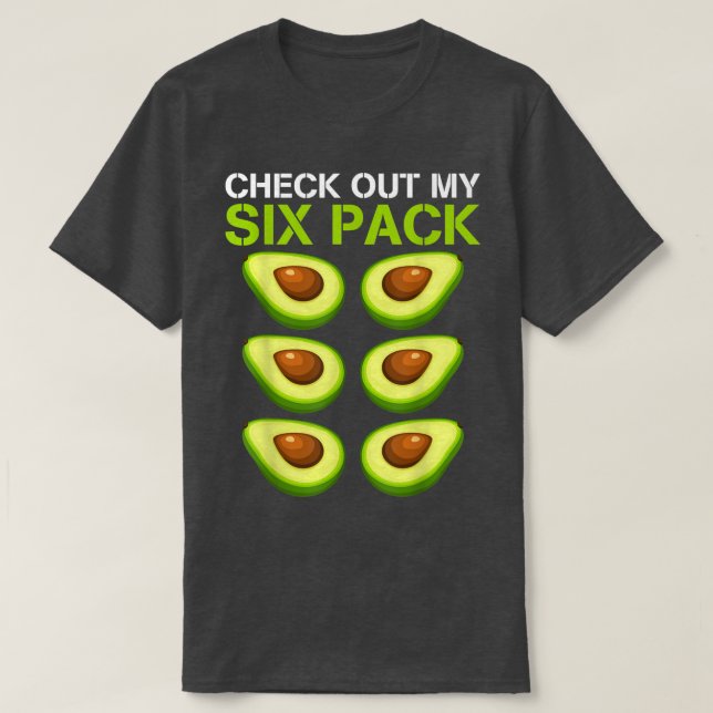 Funny Check Out My Si Packs Avocados  T-Shirt (Design Front)