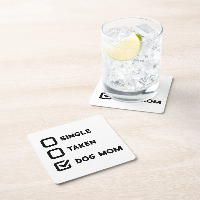 Funny Checkbox Dog Mom Status Square Paper Coaster (Insitu)