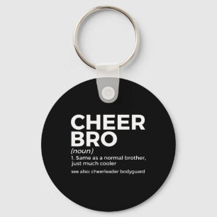 Funny Cheer Bro Definition Cheerleader Bodyguard Keychain