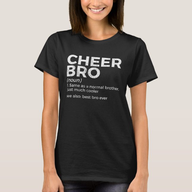Funny Cheer Bro Definition Cheerleading T-Shirt (Front)